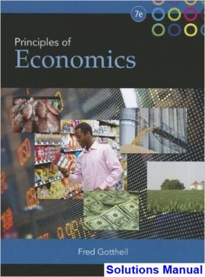 principles economics 7th edition gottheil solutions manual