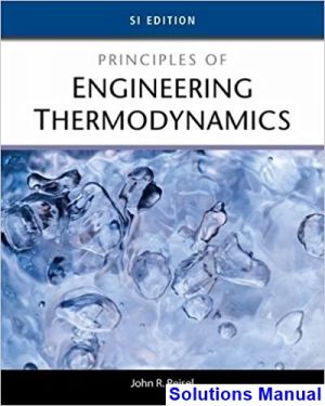 principles engineering thermodynamics si edition 1st edition reisel solutions manual