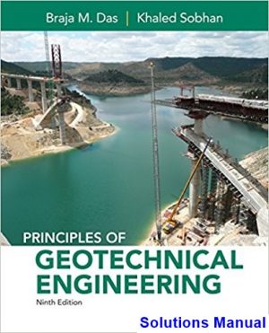 principles geotechnical engineering 9th edition das solutions manual