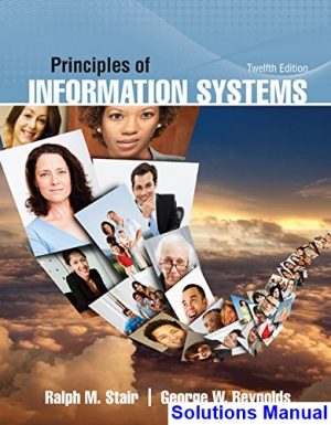 principles information systems 12th edition stair solutions manual
