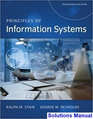 principles information systems 13th edition stair solutions manual