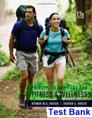 principles labs fitness wellness 12th edition hoeger test bank