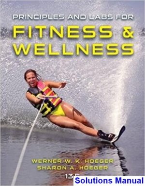 principles labs fitness wellness 13th edition hoeger solutions manual