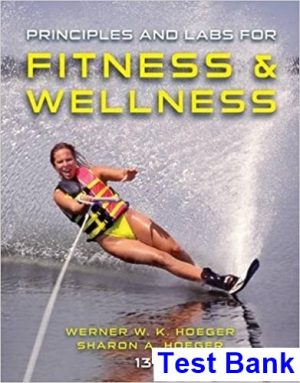 principles labs fitness wellness 13th edition hoeger test bank