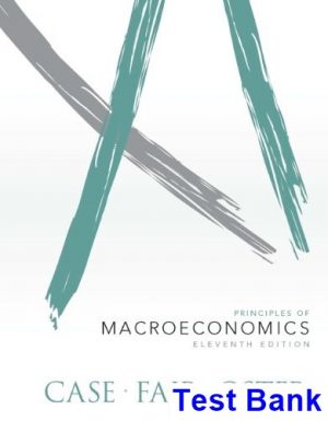 principles macroeconomics 11th edition case test bank