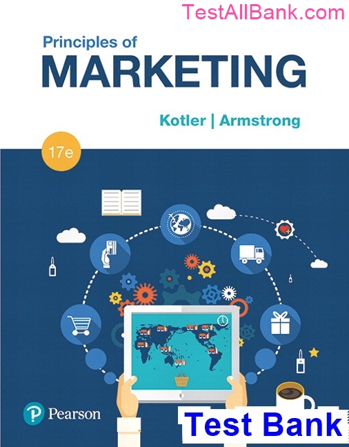 Principles Of Marketing 17th Edition Kotler Test Bank