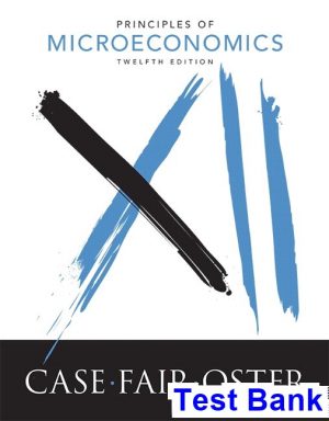 principles microeconomics 12th edition case test bank