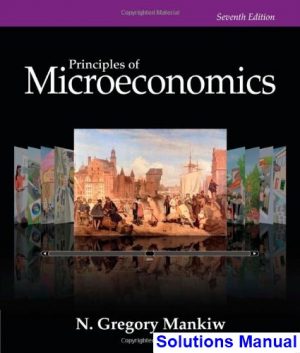 principles microeconomics 7th edition gregory mankiw solutions manual