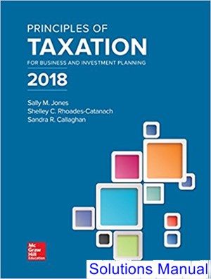 principles of taxation for business and investment planning 21st edition jones solutions manual