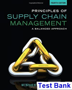 principles supply chain management balanced approach 4th edition wisner test bank