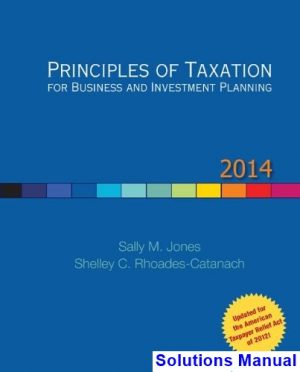 principles taxation business investment planning 17th edition jones solutions manual