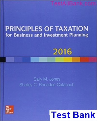 Principles Of Taxation For Business And Investment Planning 2016 19th ...