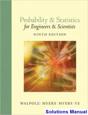 probability statistics engineers scientists 9th edition walpole solutions manual