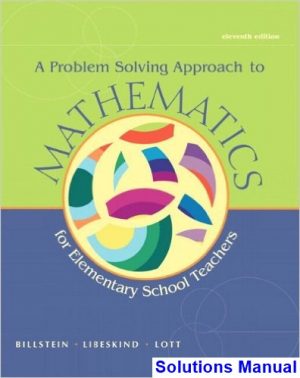 problem solving approach mathematics elementary school teachers 11th edition billstein solutions manual
