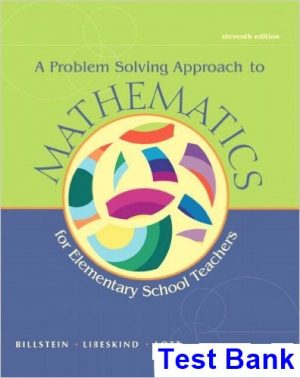 problem solving approach mathematics elementary school teachers 11th edition billstein test bank
