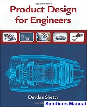 product design engineers 1st edition shetty solutions manual