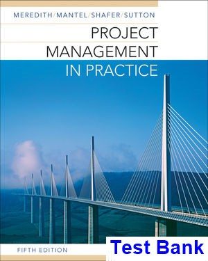 project management practice 5th edition meredith test bank