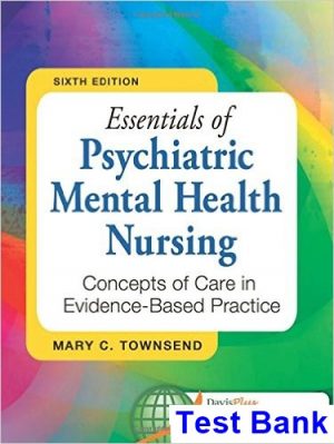 psychiatric mental health nursing 6th edition mary townsend test bank