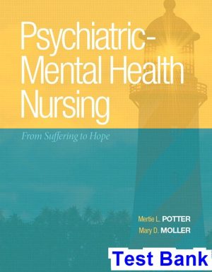 psychiatric mental health nursing from suffering hope 1st edition potter test bank