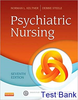 psychiatric nursing 7th edition keltner test bank