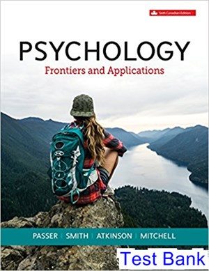 psychology frontiers and applications canadian 6th edition passer test bank