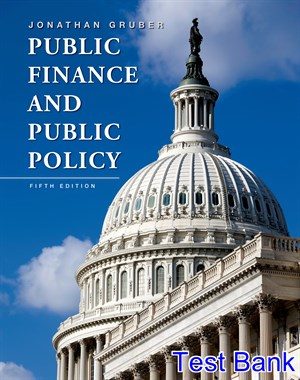 public finance and public policy 5th edition gruber test bank