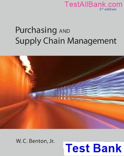 Purchasing And Supply Chain Management 3rd Edition Benton Test Bank