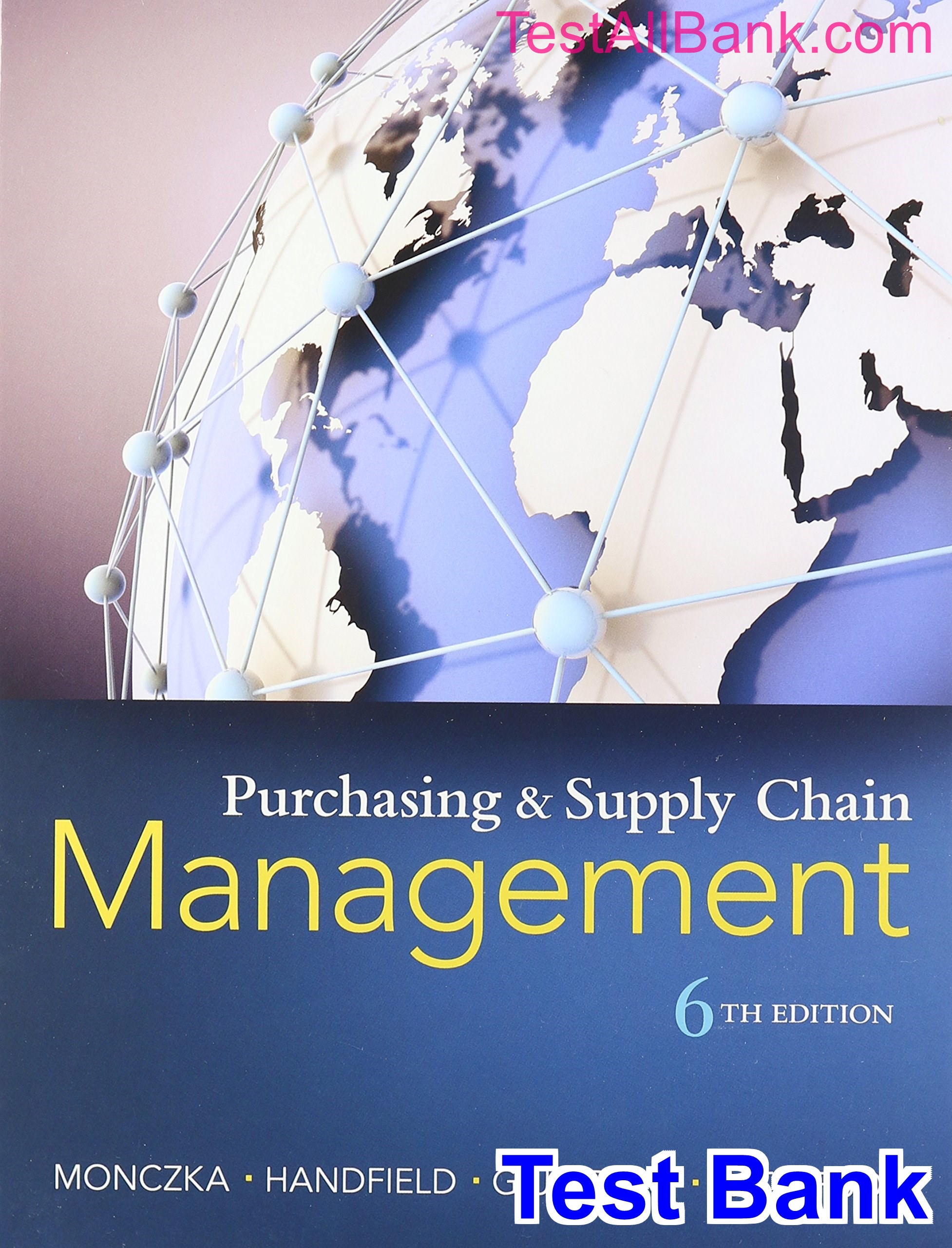 purchasing-and-supply-chain-management-6th-edition-monczka-test-bank