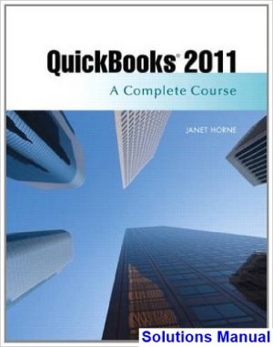 quickbooks 2011 complete course 12th edition janet horne solutions manual