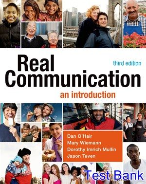real communication an introduction 3rd edition ohair test bank