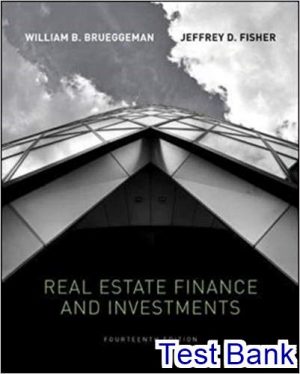 real estate finance and investments 14th edition brueggeman test bank
