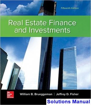 real estate finance investments 15th edition brueggeman solutions manual