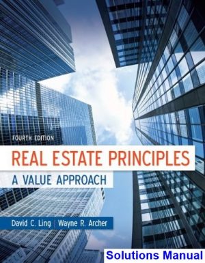 real estate principles value approach 4th edition ling solutions manual