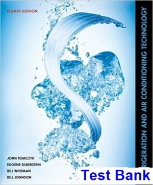 refrigeration air conditioning technology 8th edition tomczyk test bank