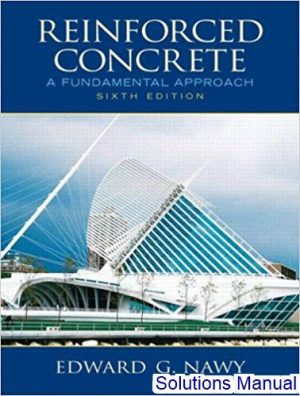reinforced concrete a fundamental approach 6th edition nawy solutions manual