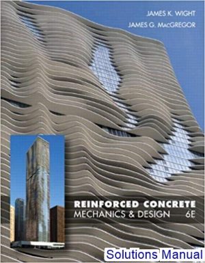 reinforced concrete mechanics and design 6th edition wight solutions manual
