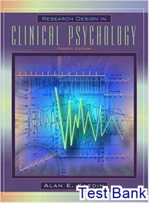 research design in clinical psychology 4th edition kazdin test bank