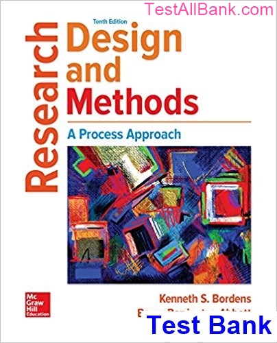 Research Design And Methods A Process Approach 10th Edition Bordens ...