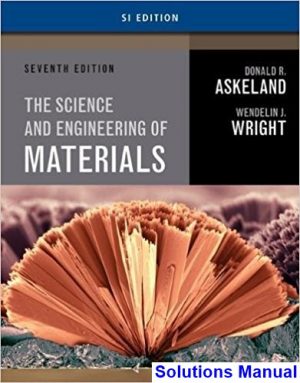 science engineering materials si edition 7th edition askeland solutions manual