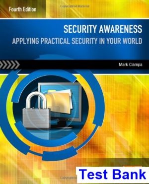 security awareness applying practical security your world 4th edition mark ciampa test bank