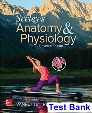 seeleys anatomy physiology 11th edition vanputte test bank