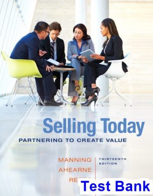 selling today partnering create value 13th edition manning test bank