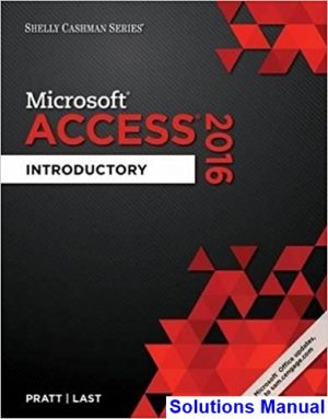 shelly cashman series microsoft office 365 access 2016 introductory 1st edition pratt solutions manual
