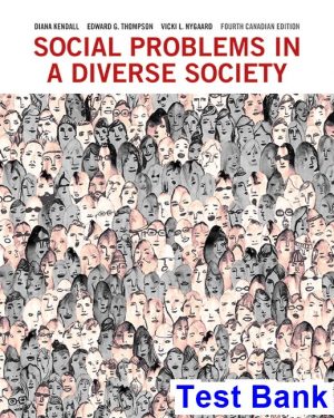 social problems diverse society canadian 4th edition kendall test bank