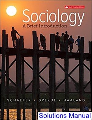 sociology a brief introduction canadian 6th edition schaefer solutions manual