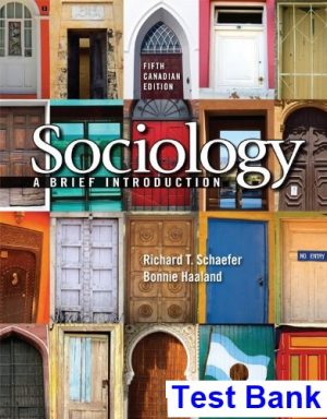 sociology brief introduction canadian canadian 5th edition schaefer test bank