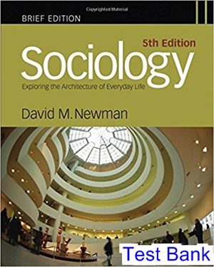sociology exploring the architecture of everyday life brief edition 5th edition newman test bank