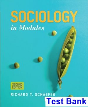 sociology modules 2nd edition schaefer test bank