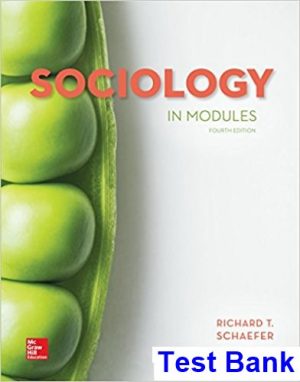 sociology modules 4th edition t schaefer test bank