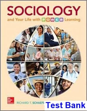 sociology your life power learning 1st edition schaefer test bank